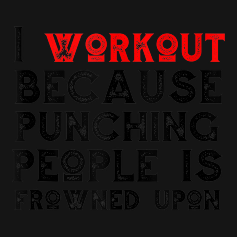 I Work Out Because Punching People Is Frowned Upon Tank Top Mesh cap by cm-arts | Artistshot