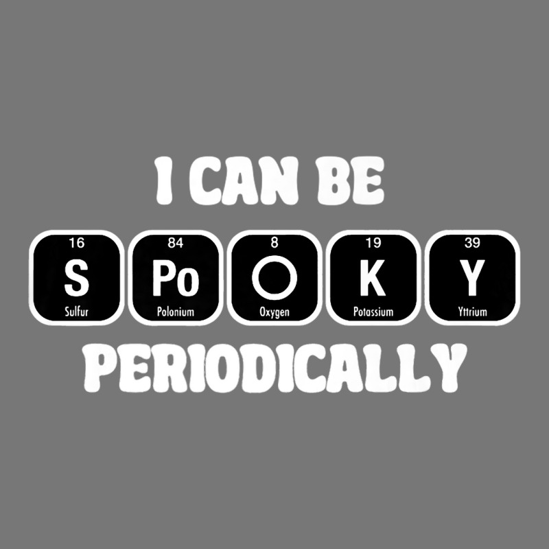 I Can Be Spooky Periodically Teacher Tee Premium  Copy Camo Snapback | Artistshot