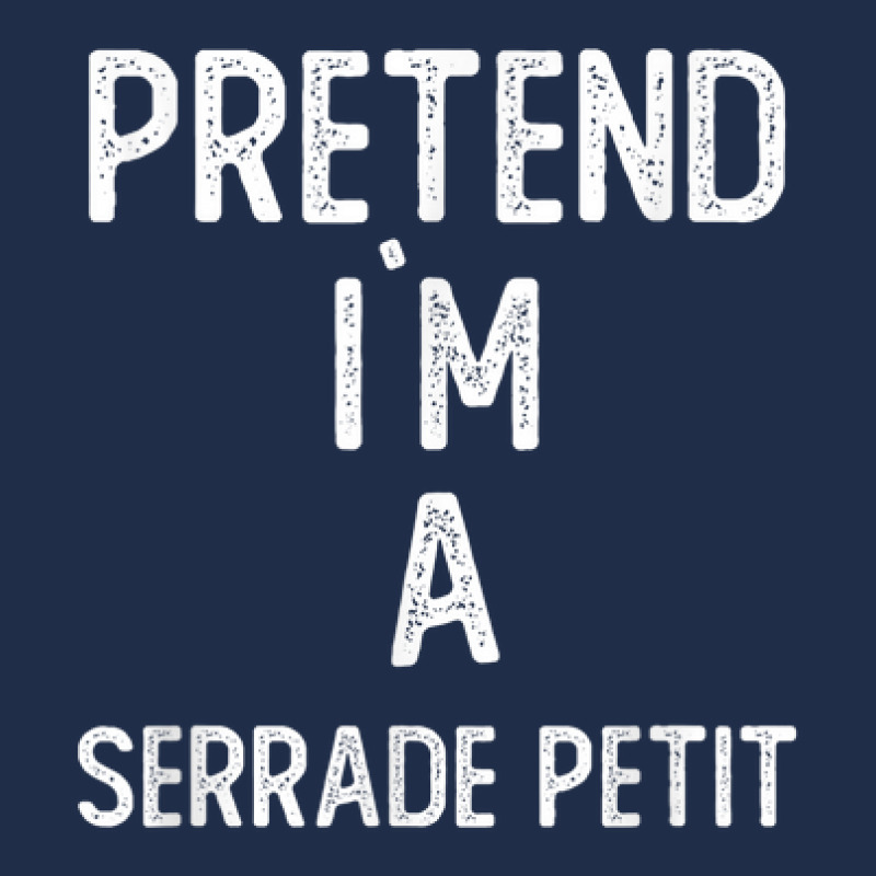 Pretend I`m A Serrade Petit Shirt Funny Halloween Baseball Cap by Queens | Artistshot