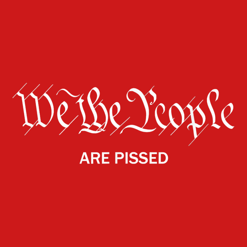 We The People Are Pissed Off Founding Fathers American T Shirt Baseball Cap | Artistshot