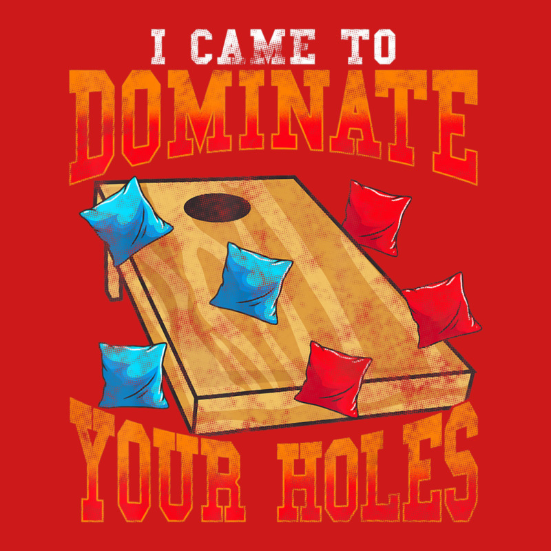 Cornhole I Came To Dominate Your Holes Bean Bag Toss Game Baseball Cap by Aiello Mcdade | Artistshot