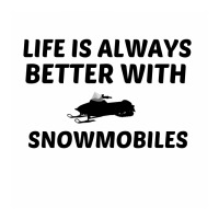 Snowmobiles Life Is Better Women's V-neck T-shirt | Artistshot