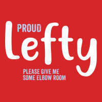 Proud Lefty Give Me Some Elbow Room Left Handed Gift T Shirt Trucker Cap | Artistshot