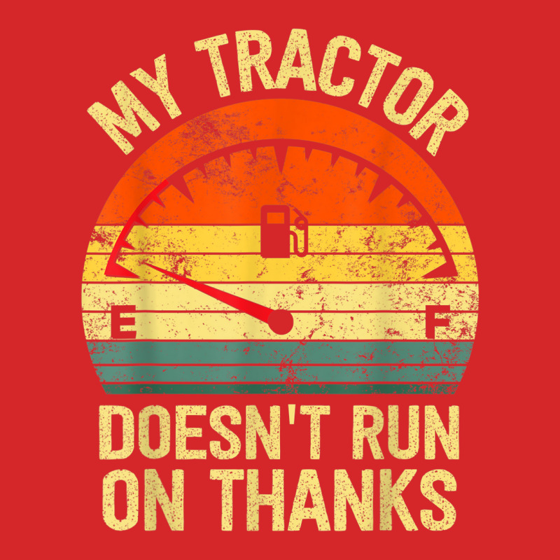 My Tractor Doesn't Run On Thanks Farmers Empty Fuel Vintage Trucker Cap by Complete | Artistshot