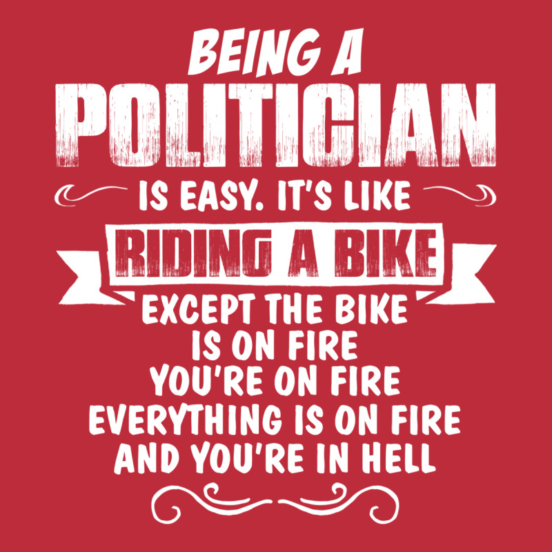 Being A Politician Pocket T-shirt | Artistshot