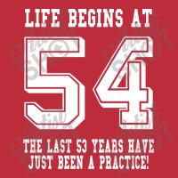 54th Birthday Life Begins At 54 White Pocket T-shirt | Artistshot