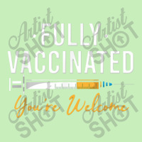 Fully Vaccinated You're Welcome Pro Vaccination Urban Heavy T-shirt | Artistshot