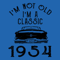 I'm Not Old I'm A Classic 1954 Pocket T-shirt | Artistshot