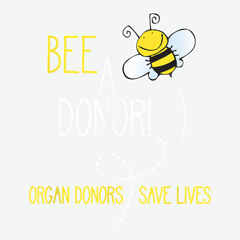 Bee A Donor! An Organ Donation And Donor Awareness T Shirt Urban Heavy T-shirt by harmanyuan | Artistshot