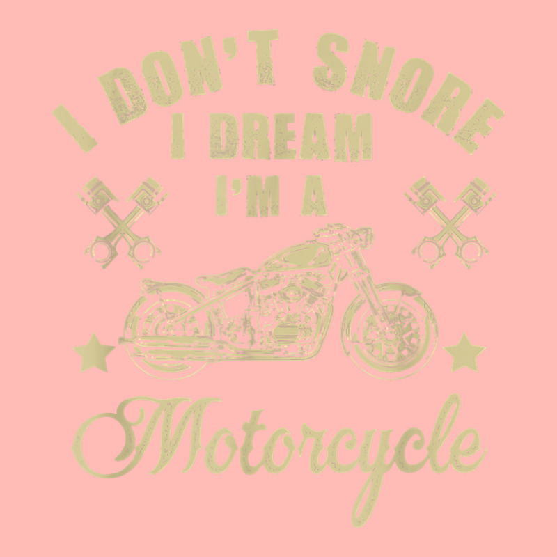 I Don't Snore I Dream I'm A Motorcycle Funny T Shirt Urban Heavy T-shirt | Artistshot