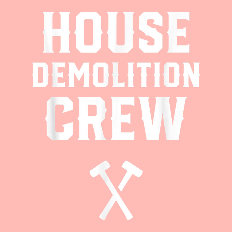 House Demolition Crew Demolishing Demolish Building T Shirt Urban Pullover Hoodie | Artistshot