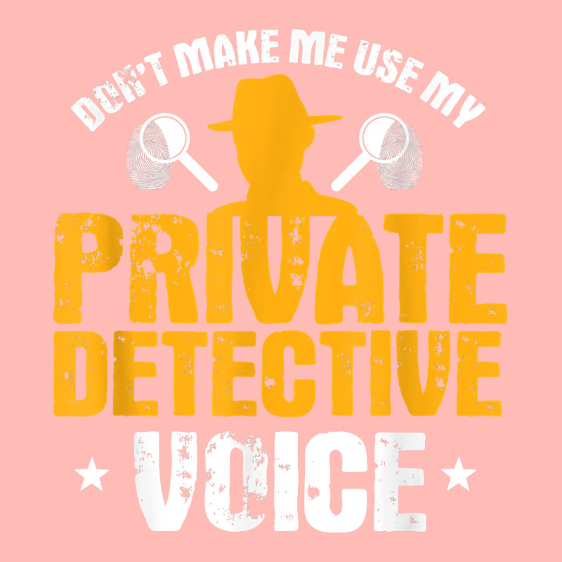 Funny Private Detective Voice Gift T Shirt Urban Pullover Hoodie by AshleyPenez | Artistshot