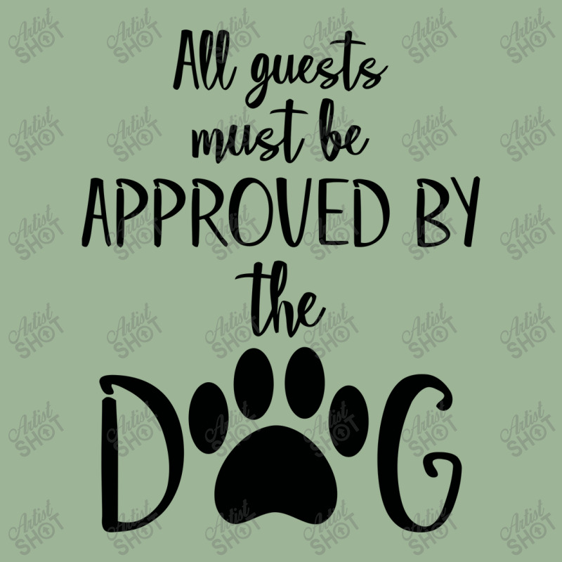 All Guest Must Be Approved By The Dog Urban Pullover Hoodie | Artistshot