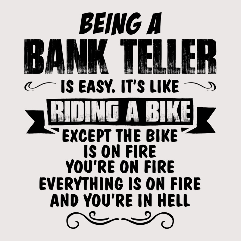 Being A Bank Teller Pocket T-shirt | Artistshot