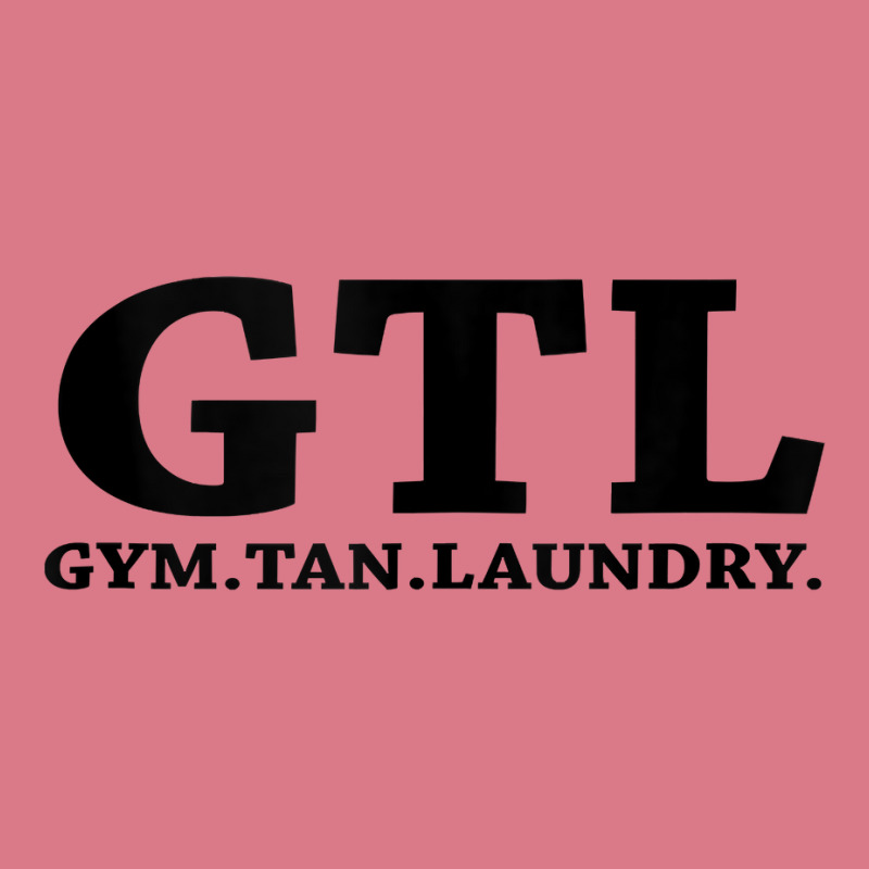 Gtl Gym Tan Laundry   Funny Gifts For New Jersey Nj Shore Tank Top Leatherette Tumbler | Artistshot