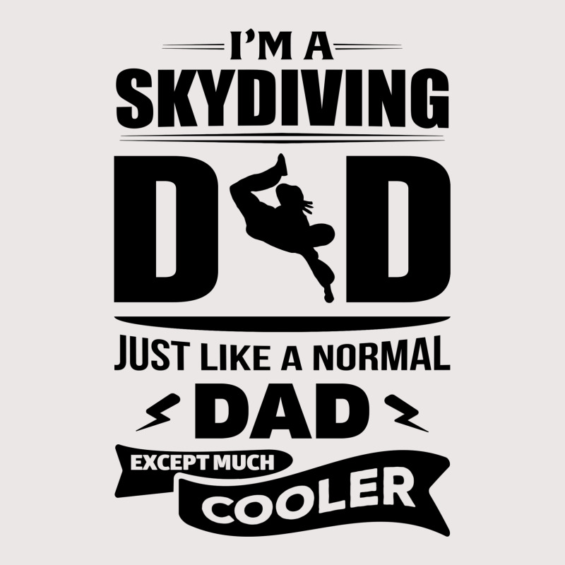 I'm A Skydiving Dad.... Pocket T-shirt | Artistshot