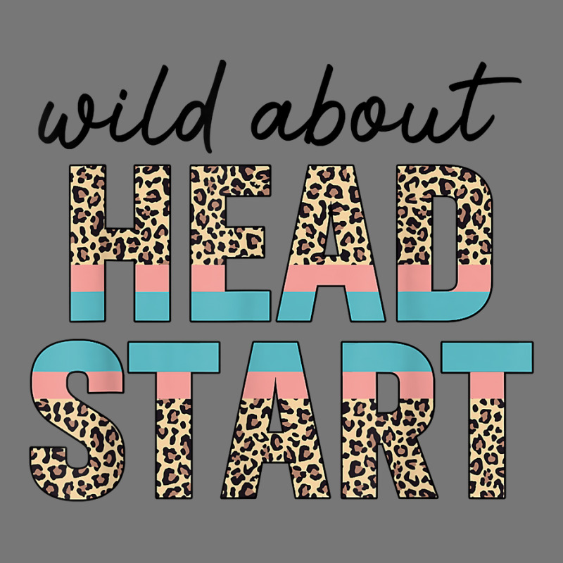 Wild About Head Start Teacher Leopard 1st Day Back To School T Shirt Camo Snapback by cm-arts | Artistshot