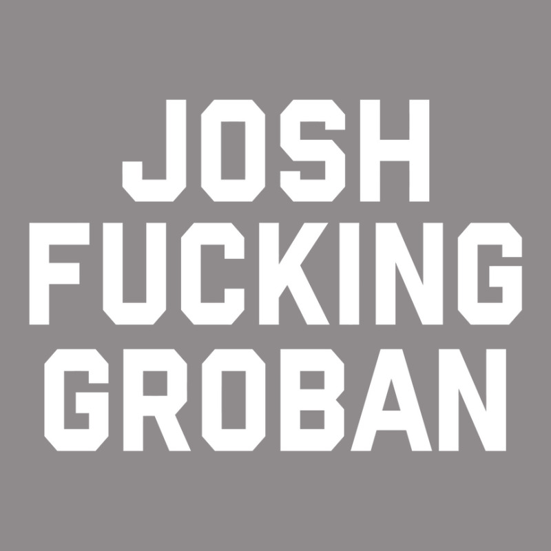 Men_s Josh Fucking Groban T-shirt Flat Bill Snapback Cap by cm-arts | Artistshot