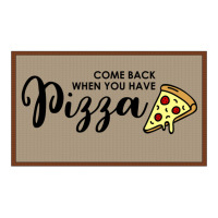 Funny Doormat Come Back When You Have Pizza For Dies Jumbo Paper Bag - 18 X 7 X 18 3/4 | Artistshot