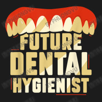 Future Dental Hygienist Dentist Hygiene Clinic Team T Shirt Hoodie & Jogger Set | Artistshot