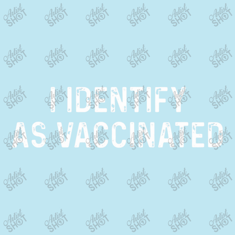 I Identify As Vaccinated Shirt I Identify As Vaccinated Urban Heavy T-shirt by kerjalembor | Artistshot