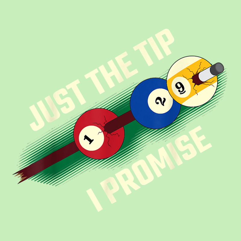 Just The Tip I Promise T Shirt Urban Heavy T-shirt | Artistshot