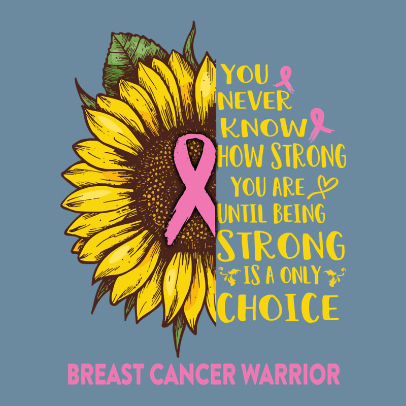 Breast Cancer Warrior You Never Know How Strong You Are Sunflower Love Urban Pullover Hoodie | Artistshot