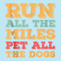 Run All The Miles Pet All The Dogs Funny Marathon Running Tank Top Urban Pullover Hoodie | Artistshot