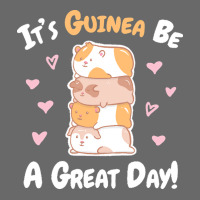 Guinea Pigs T  Shirt Guinea Pig   Guinea Be A Great Day T  Shirt Adjustable Baseball Cap | Artistshot