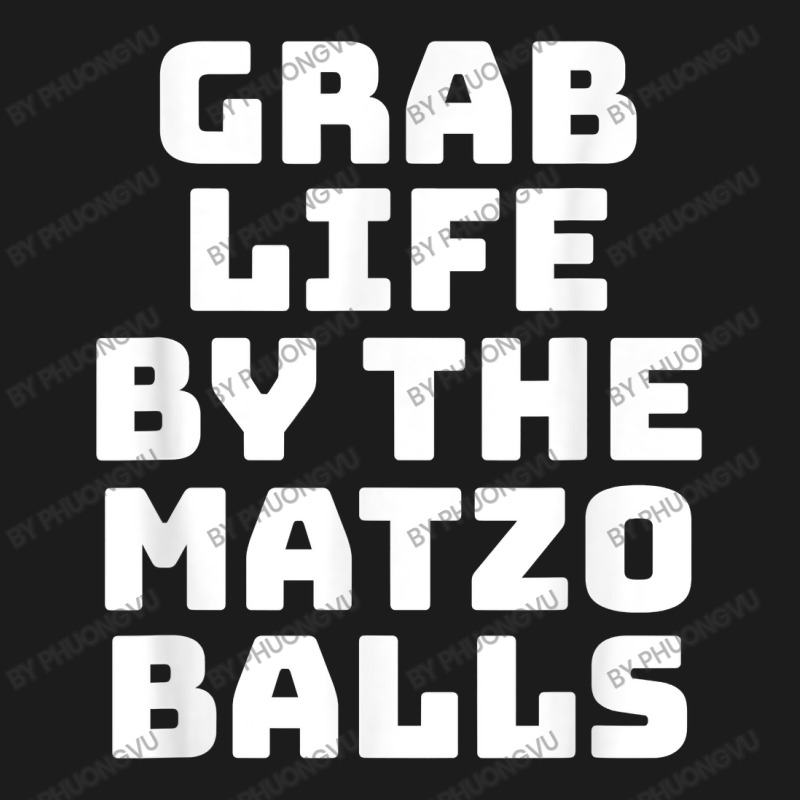 Grab Life By The Matzo Balls Funny Passover Jewish Matzah T Shirt Hoodie & Jogger Set | Artistshot