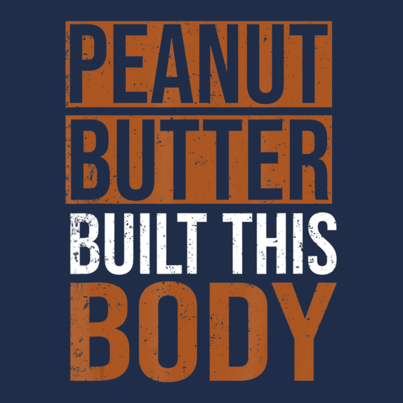 Peanut Butter Built This Body, Peanut Butter Lover Baseball Cap | Artistshot