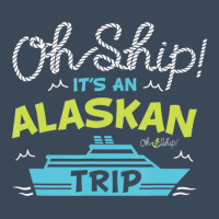 Oh Ship It's An Alaskan Trip Alaska Cruise Flat Bill Snapback Cap | Artistshot