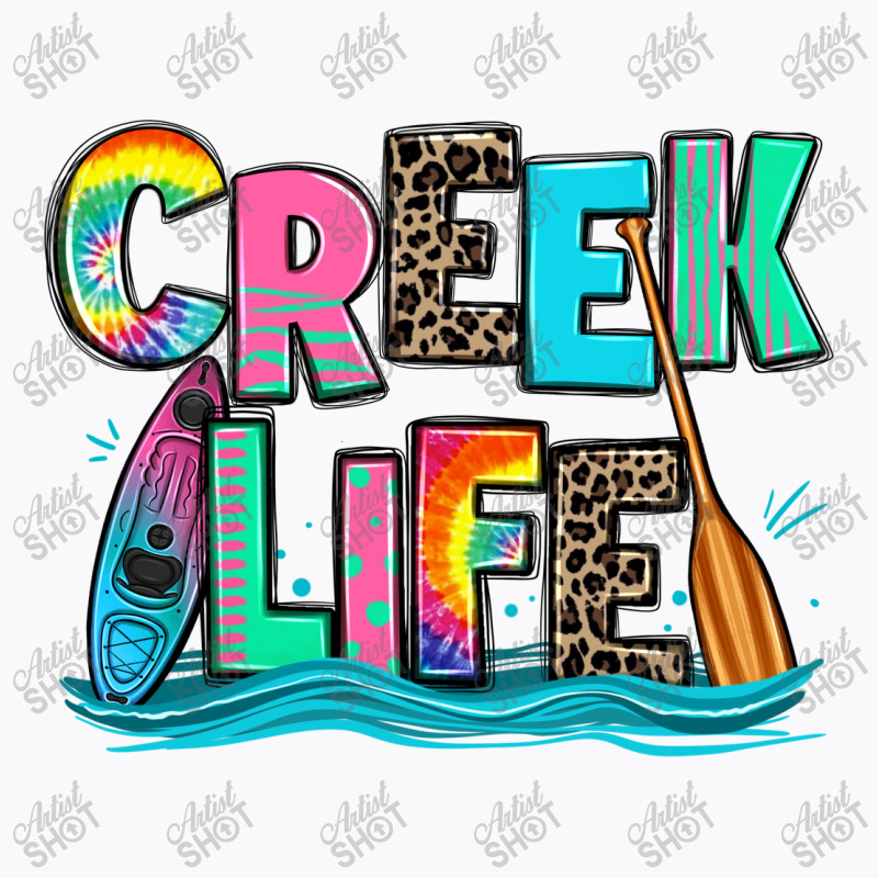 Creek Life Kayaking T-shirt | Artistshot