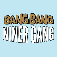 Bang Bang Niner Gang Pullover Hoodie Urban Heavy T-shirt | Artistshot