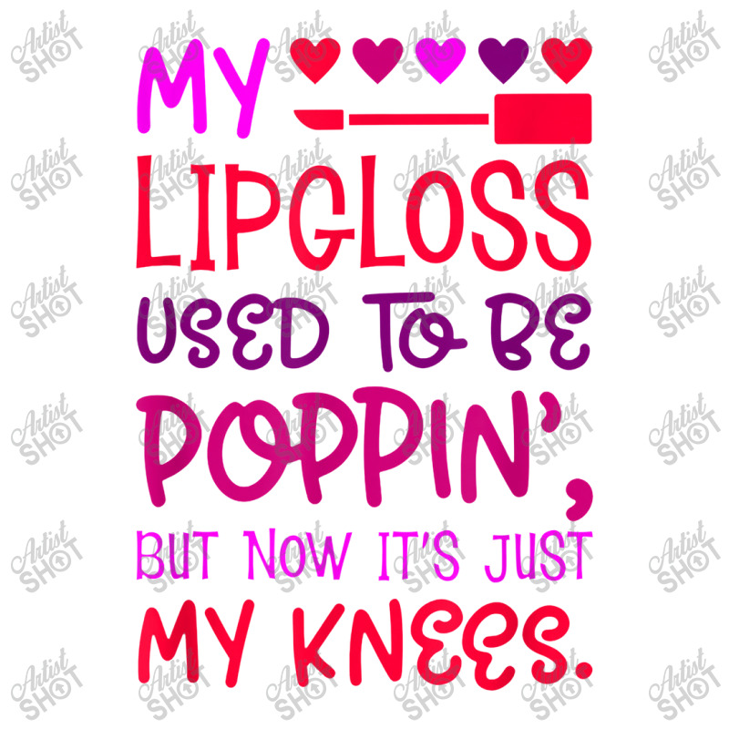 Vmy Lip Gloss Used To Be Poppin Toddler T-shirt | Artistshot