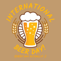 Beer T  Shirt International Beer Day! T  Shirt Urban Pullover Hoodie | Artistshot