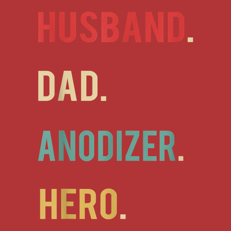 Husband Dad Anodizer Hero Christmas Day Birthday Gift Shirt Leatherette Tumbler | Artistshot