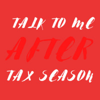 Ctalk To Me After Tax Season Mesh Cap | Artistshot