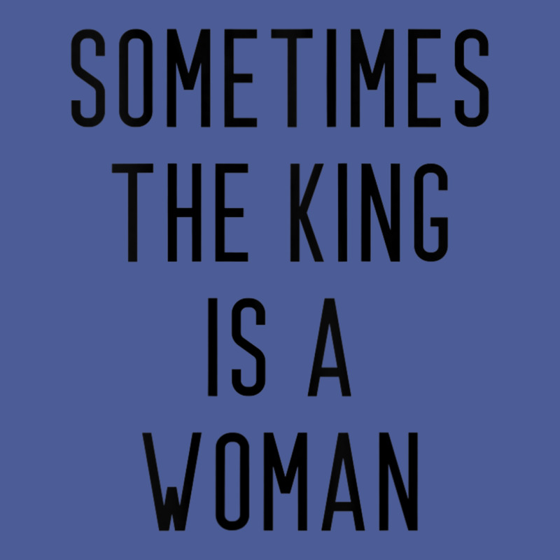 Womens Sometimes The King Is A Woman Tank Top Flat Bill Snapback Cap by cm-arts | Artistshot