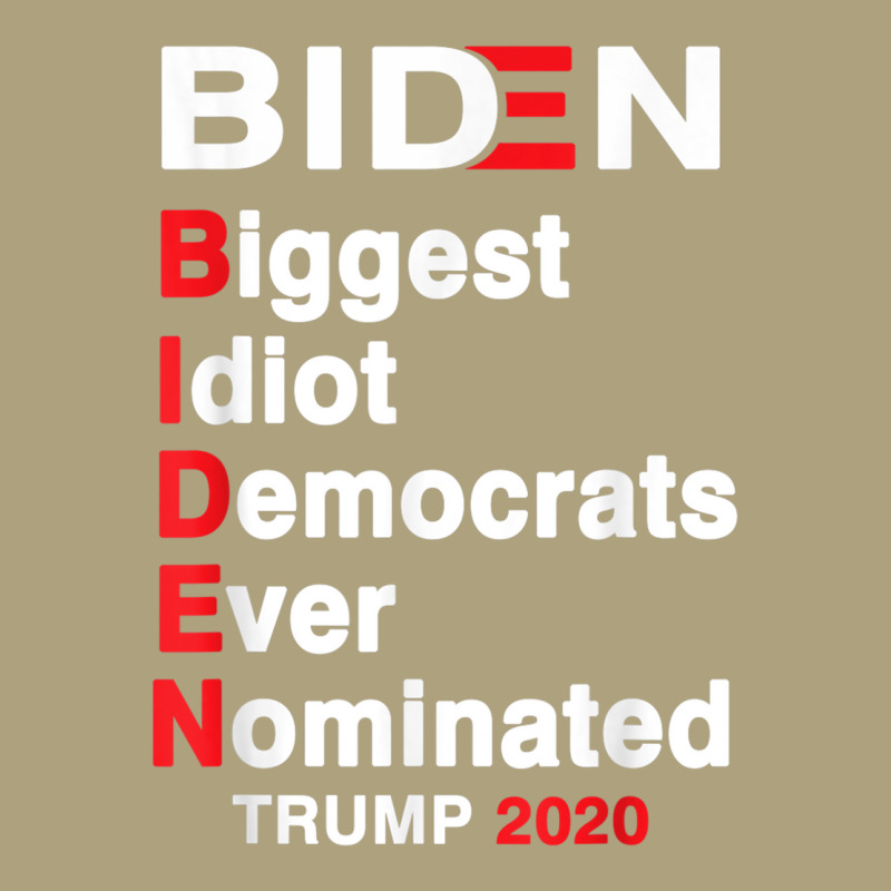 Biden Biggest Idiot Democrats Ever Nominated Trump 2020 T Shirt Flat Bill Snapback Cap by cm-arts | Artistshot