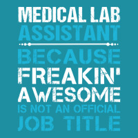 Medical Lab Assistant   Freaking Awesome T Shirt Flat Bill Snapback Cap | Artistshot