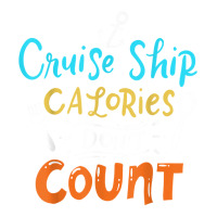 Cruise Ship Calories Don't Count T Shirt Debie Paper Bag - 10 X 5 X 13 | Artistshot