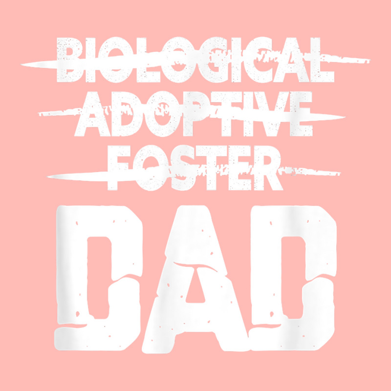 Mens Biological Adoptive Foster Dad Adoption Love Father T Shirt Urban Heavy T-shirt by heartlytreleven | Artistshot