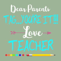 Dear Parents Tag You're It Love Teacher Funny T-shirt Gifts Urban Heavy T-shirt | Artistshot