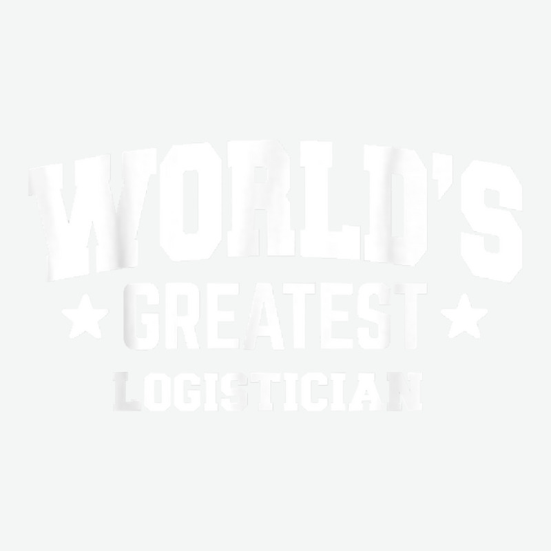 Logistician World's Greatest 2nd Décor Theme T Shirt Urban Pullover Hoodie | Artistshot