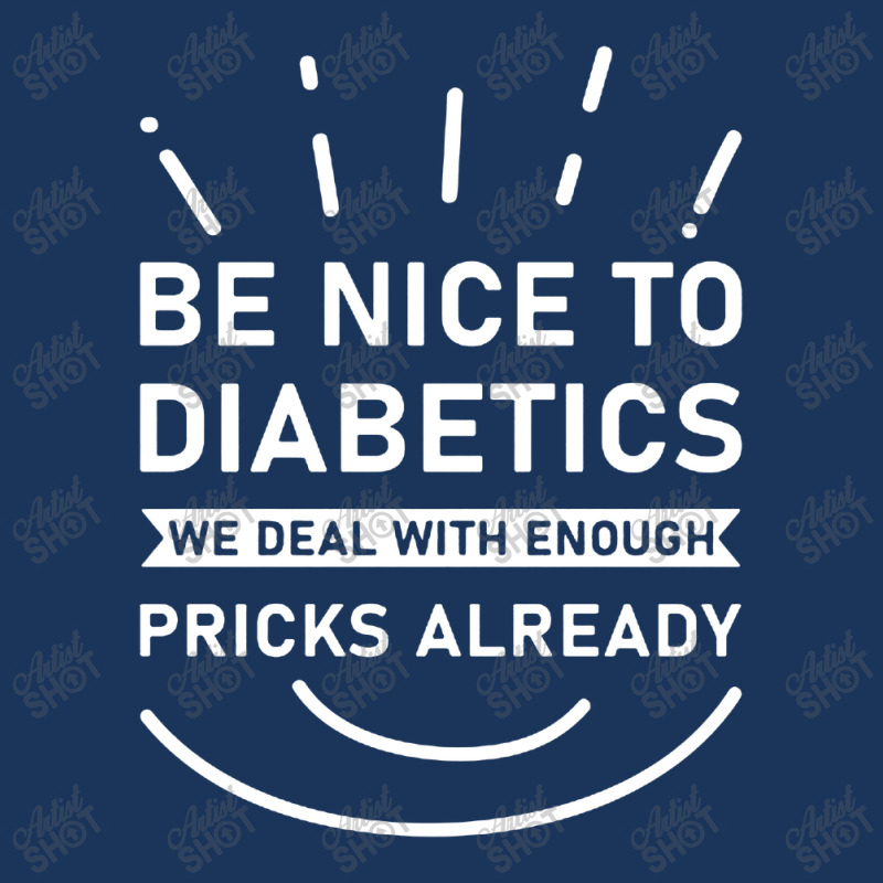 Be Nice To Diabetics We Deal With Enough Pricks Leatherette Tumbler by Cucakrowo | Artistshot