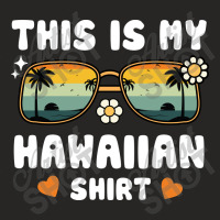 This Is My Hawaiian Ladies Fitted T-shirt | Artistshot