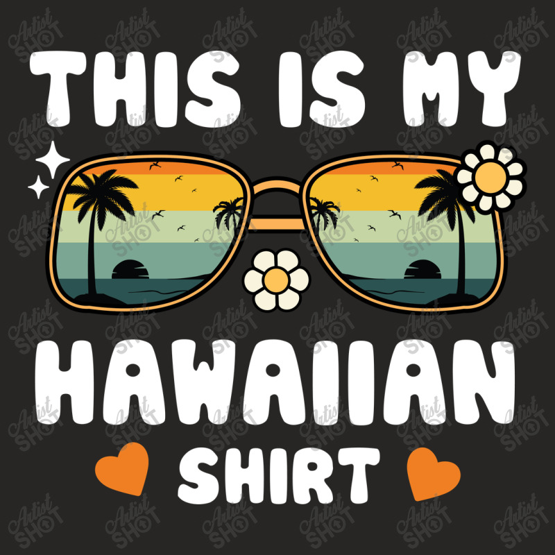 This Is My Hawaiian Ladies Fitted T-shirt | Artistshot