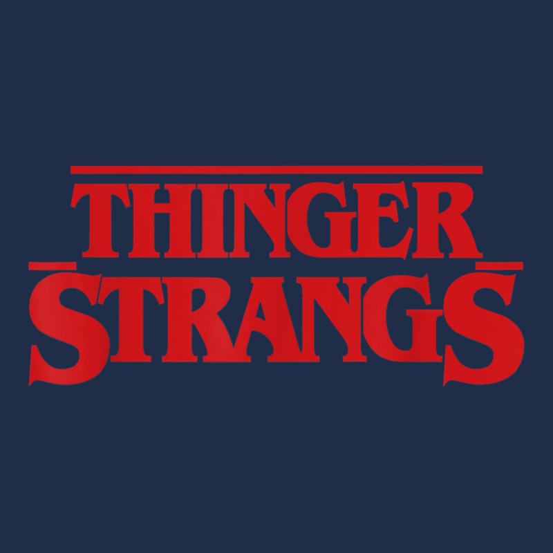 Thinger Strangs Shirt T Shirt Baseball Cap | Artistshot