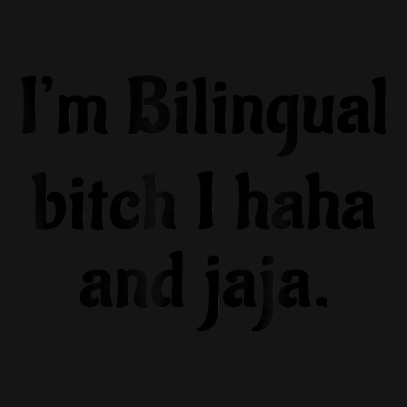 I'm Bilingual Bitch I Haha And Jaja T Shirt Mesh cap by cm-arts | Artistshot